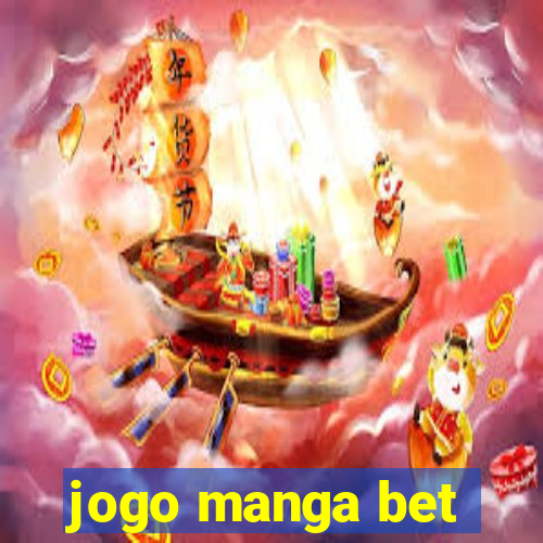 jogo manga bet